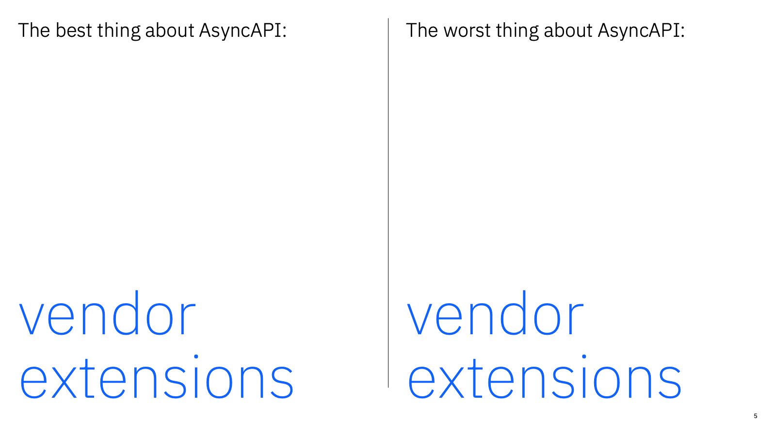 The worst thing about AsyncAPI: vendor extensions