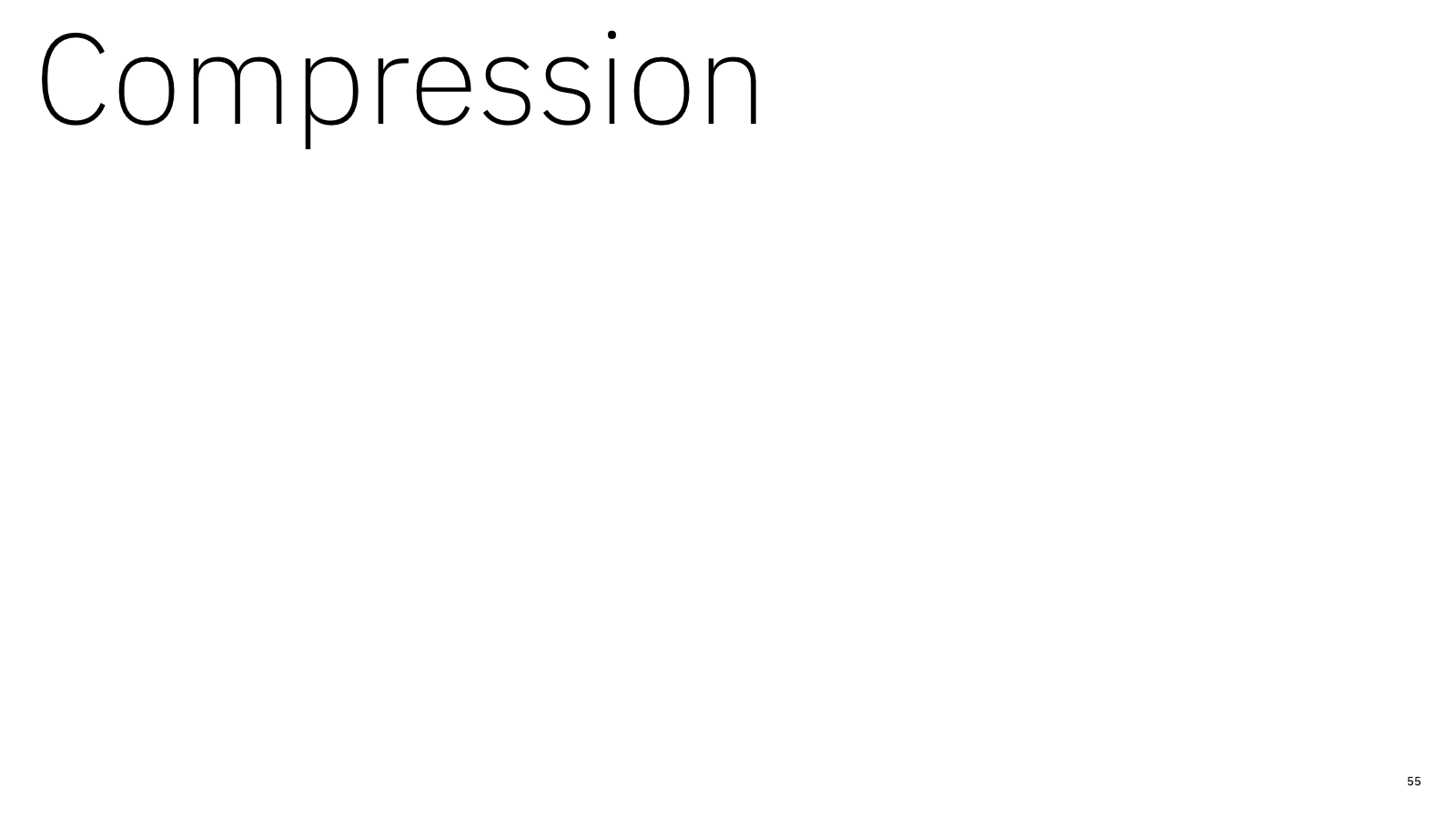 Compression